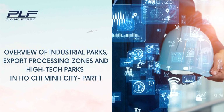 Overview Of Industrial Parks Export Processing Zones And High Tech Parks In Ho Chi Minh City Part