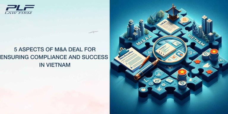 Plf 5 Aspects Of Ma Deal For Ensuring Compliance And Success In Vietnam