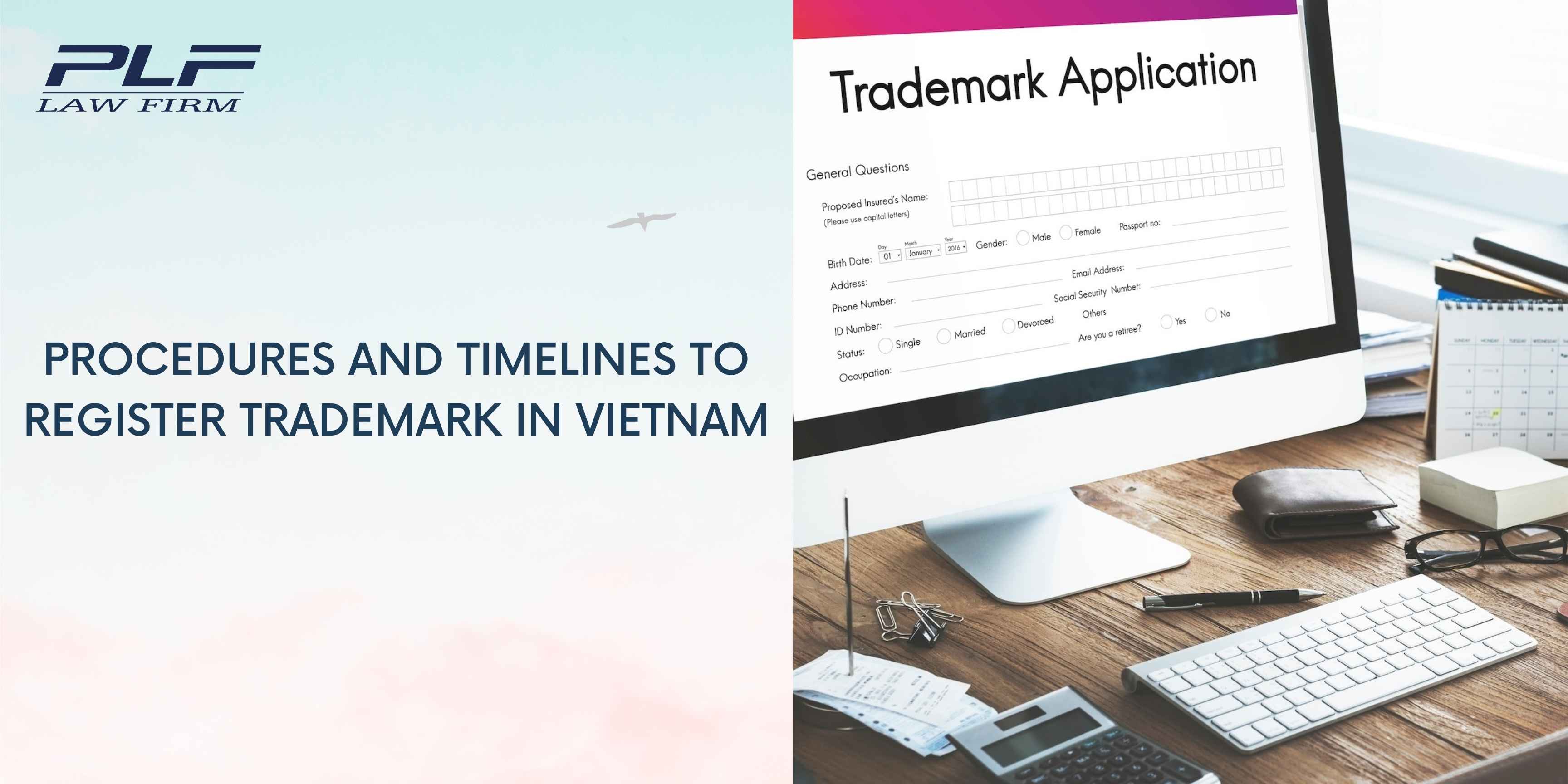 Plf Procedures And Timelines To Register Trademark In Vietnam