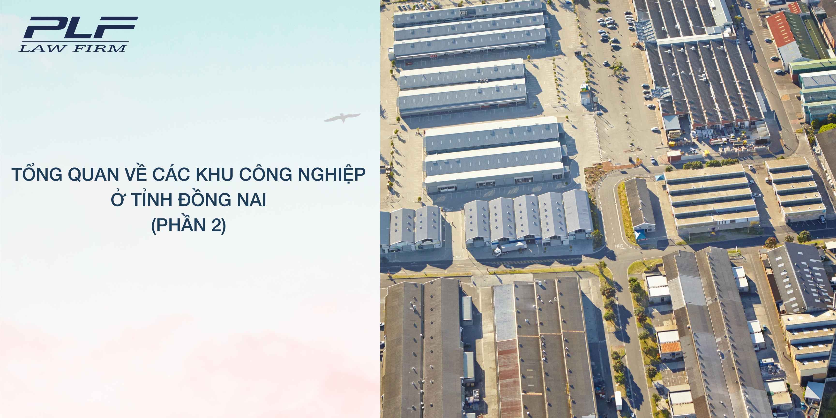 Tong Quan Ve Cac Khu Cong Nghiep O Tinh Dong Nai Phan