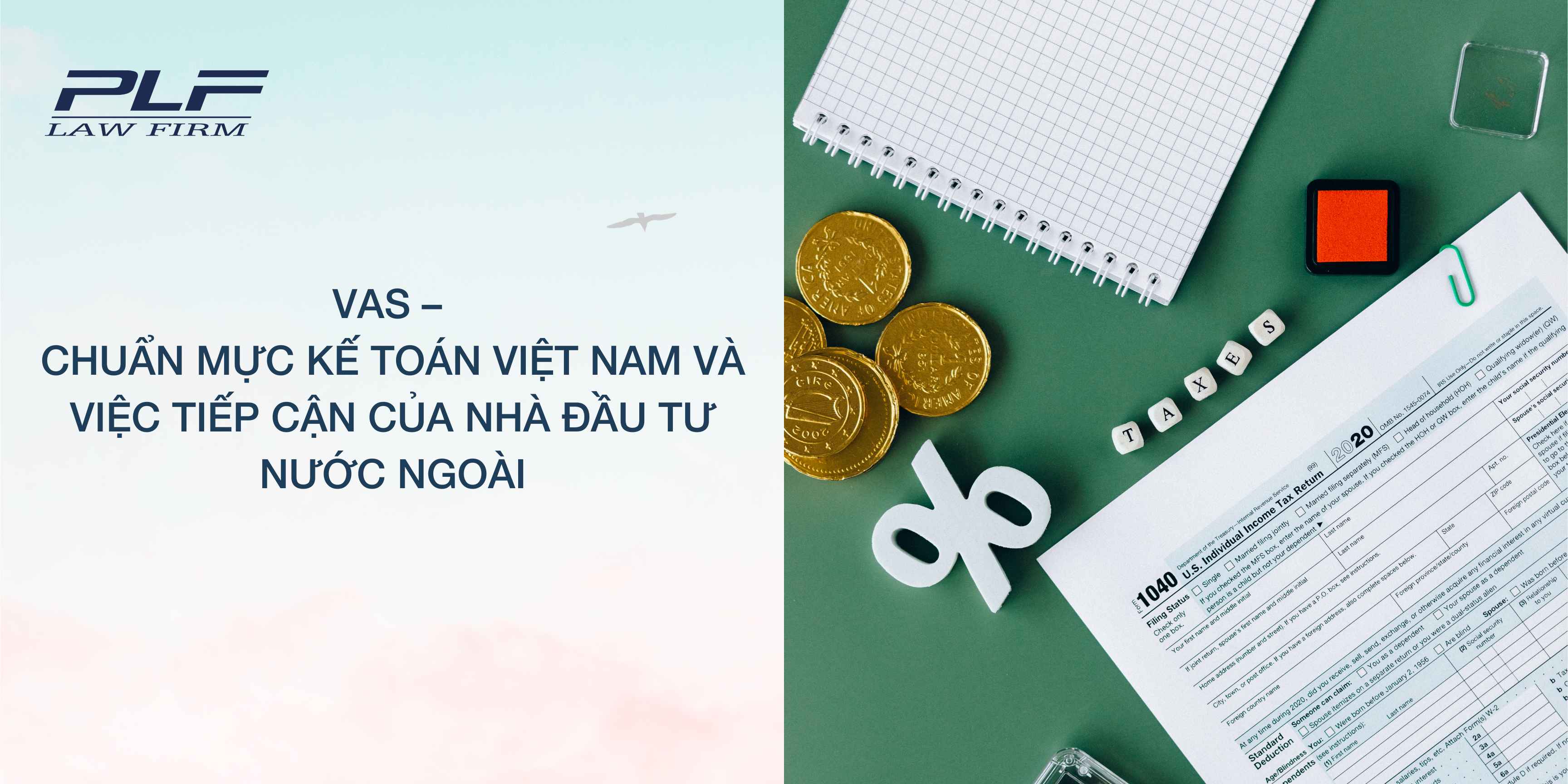 Plf VAS Chuẩn mực kế toán Việt Nam và việc tiếp cận của nhà đầu tư nước ngoài
