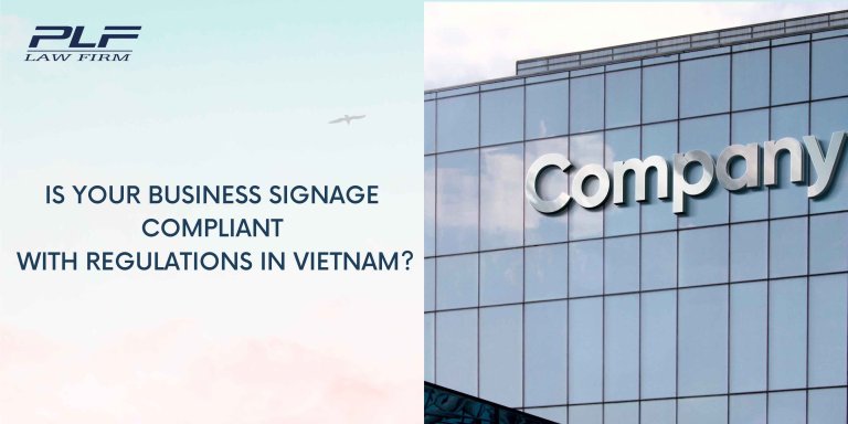 Plf Is Your Business Signage Compliant With Regulations In Vietnam