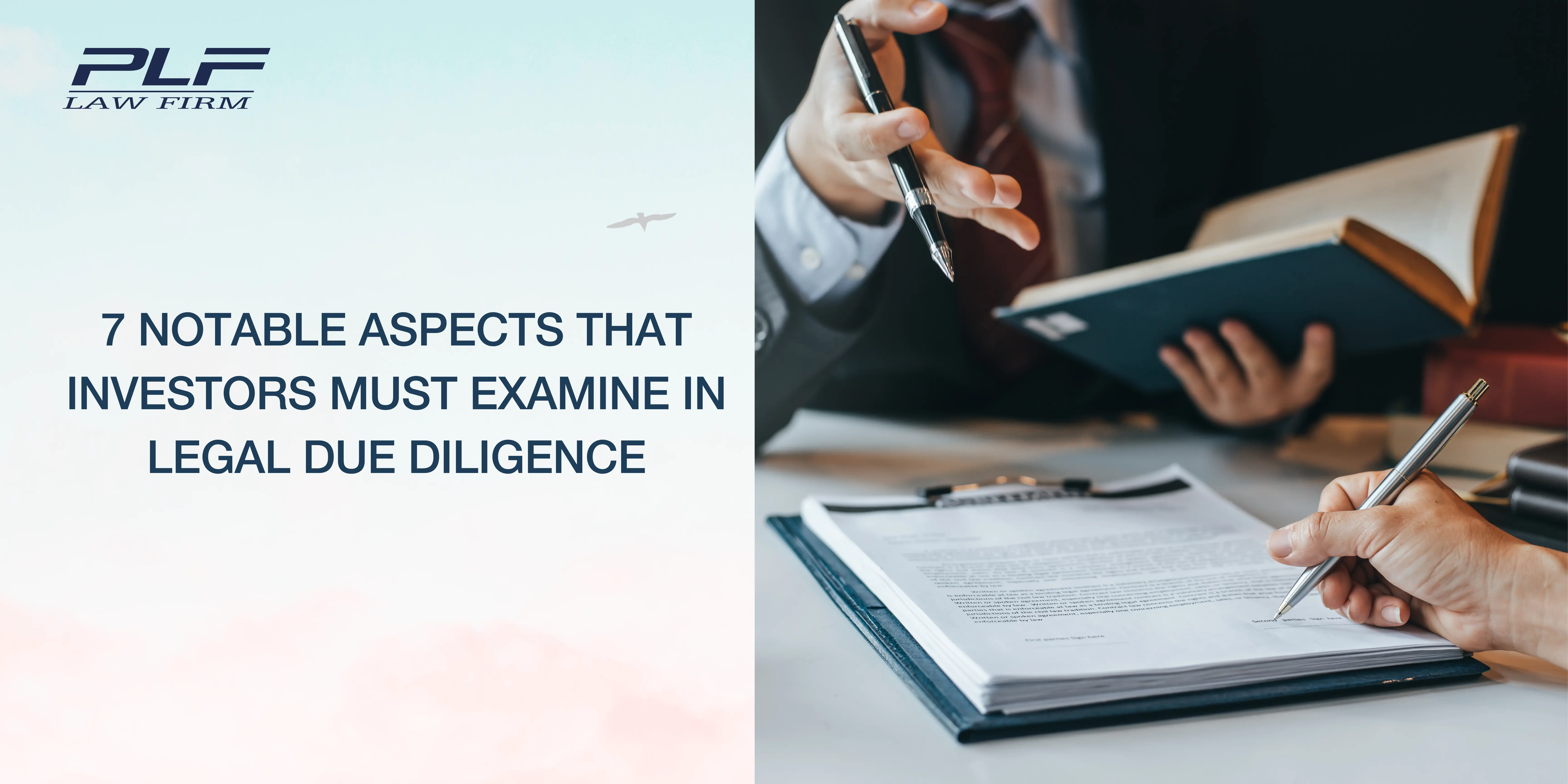 PLF_7 notable aspects that investors must examine in Legal Due Diligence