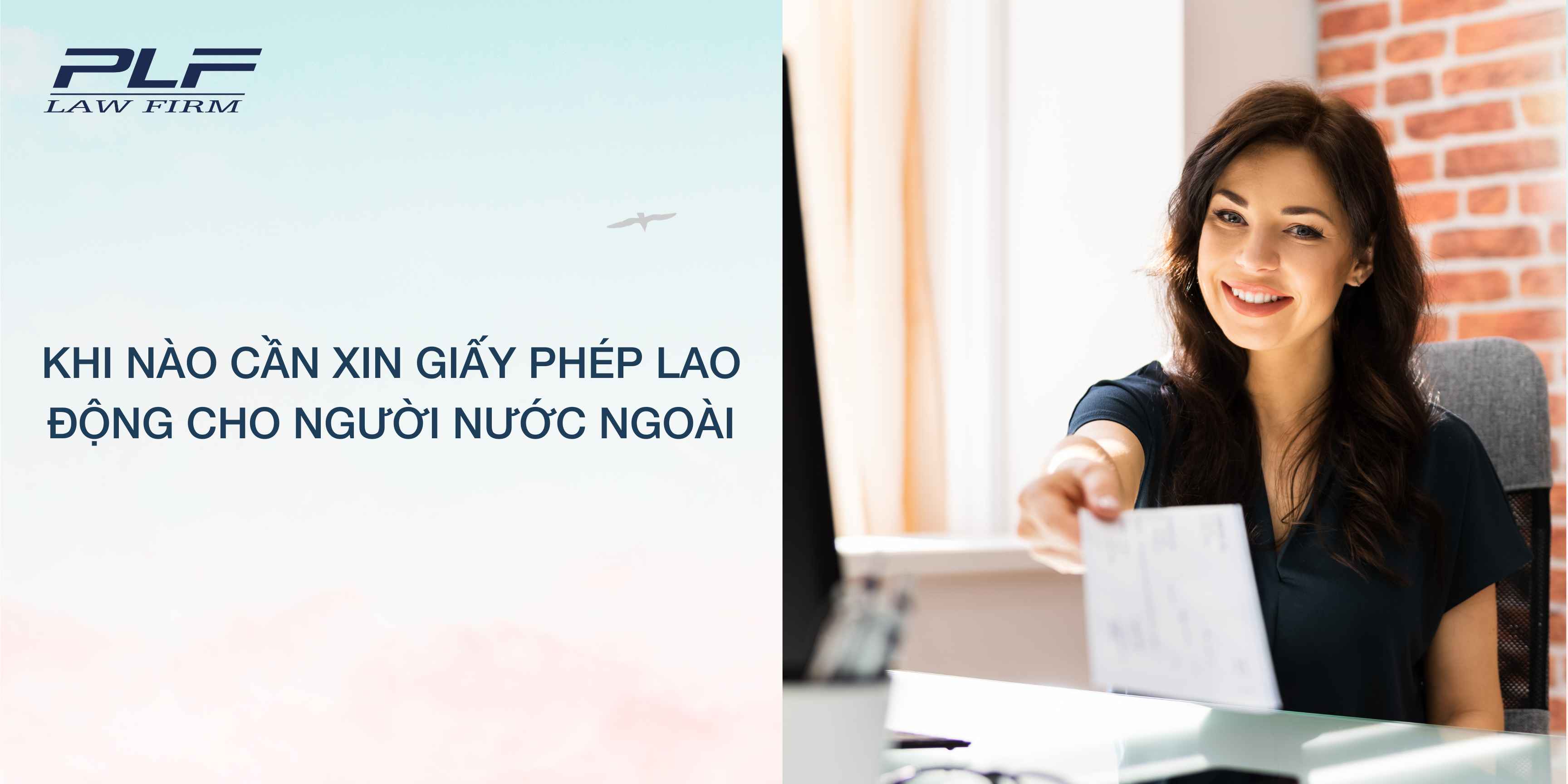 Plf Khi nào cần xin giấy phép lao động cho người nước ngoài