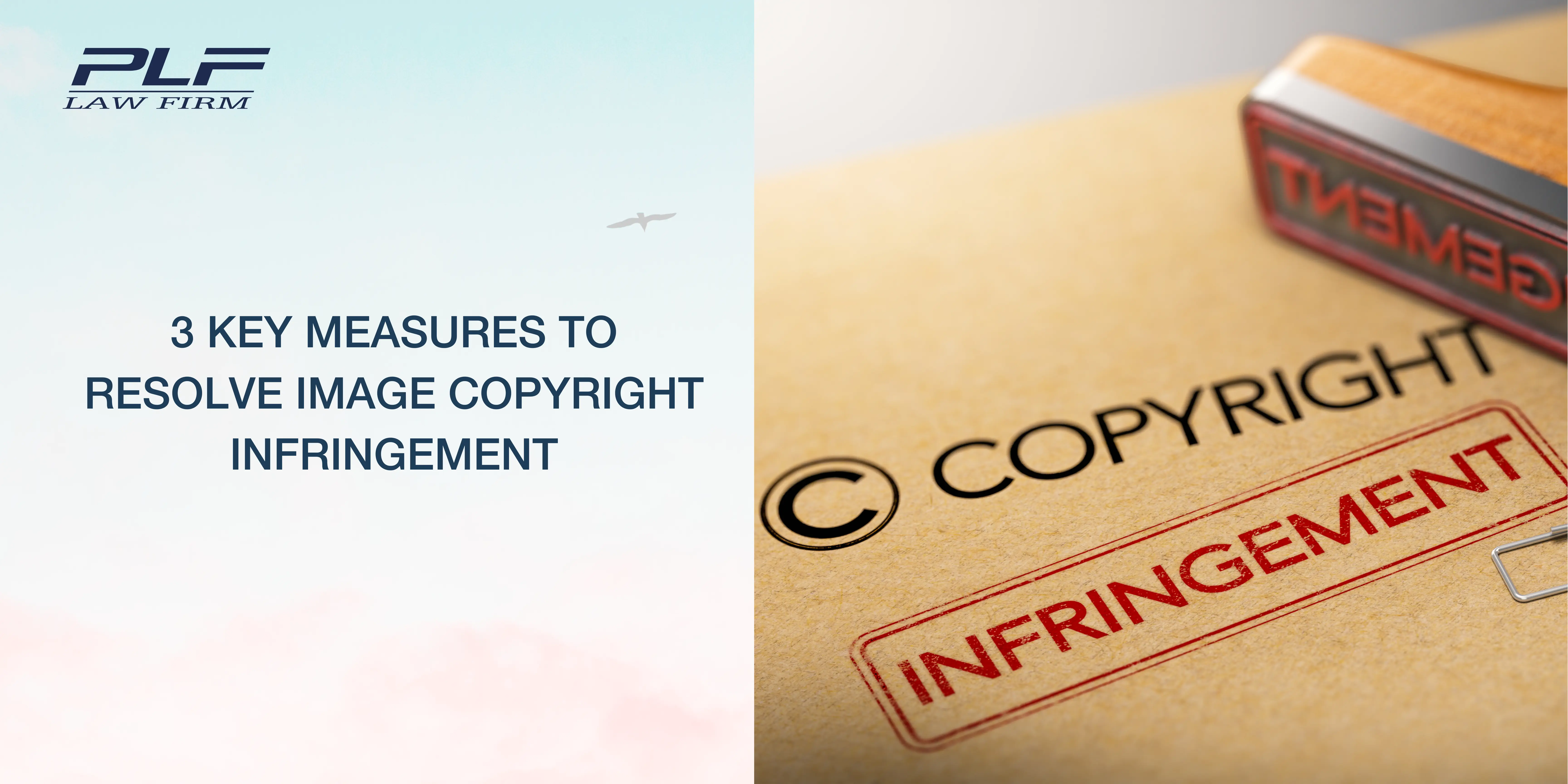 3 key measures to resolve image copyright infringement