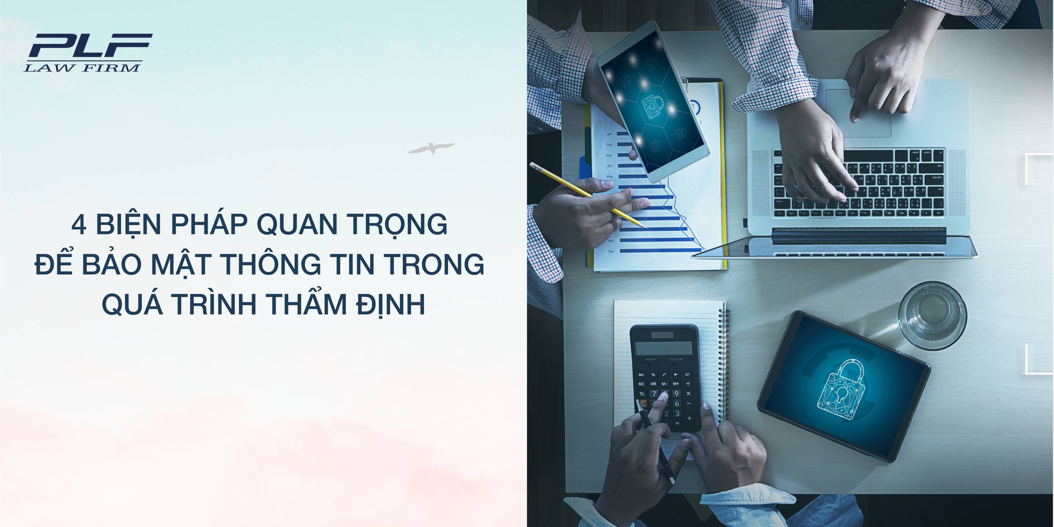 Plf 4 Bien Phap Quan Trong De Bao Mat Thong Tin Trong Qua Trinh Tham Dinh