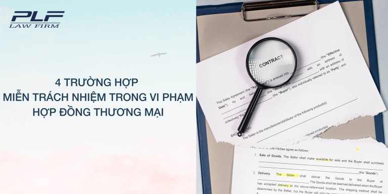 Plf 4 Truong Hop Mien Trach Nhiem Trong Vi Pham Hop Dong Thuong Mai