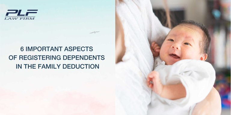 Plf 6 Important Aspects Of Registering Dependents In The Family Deduction