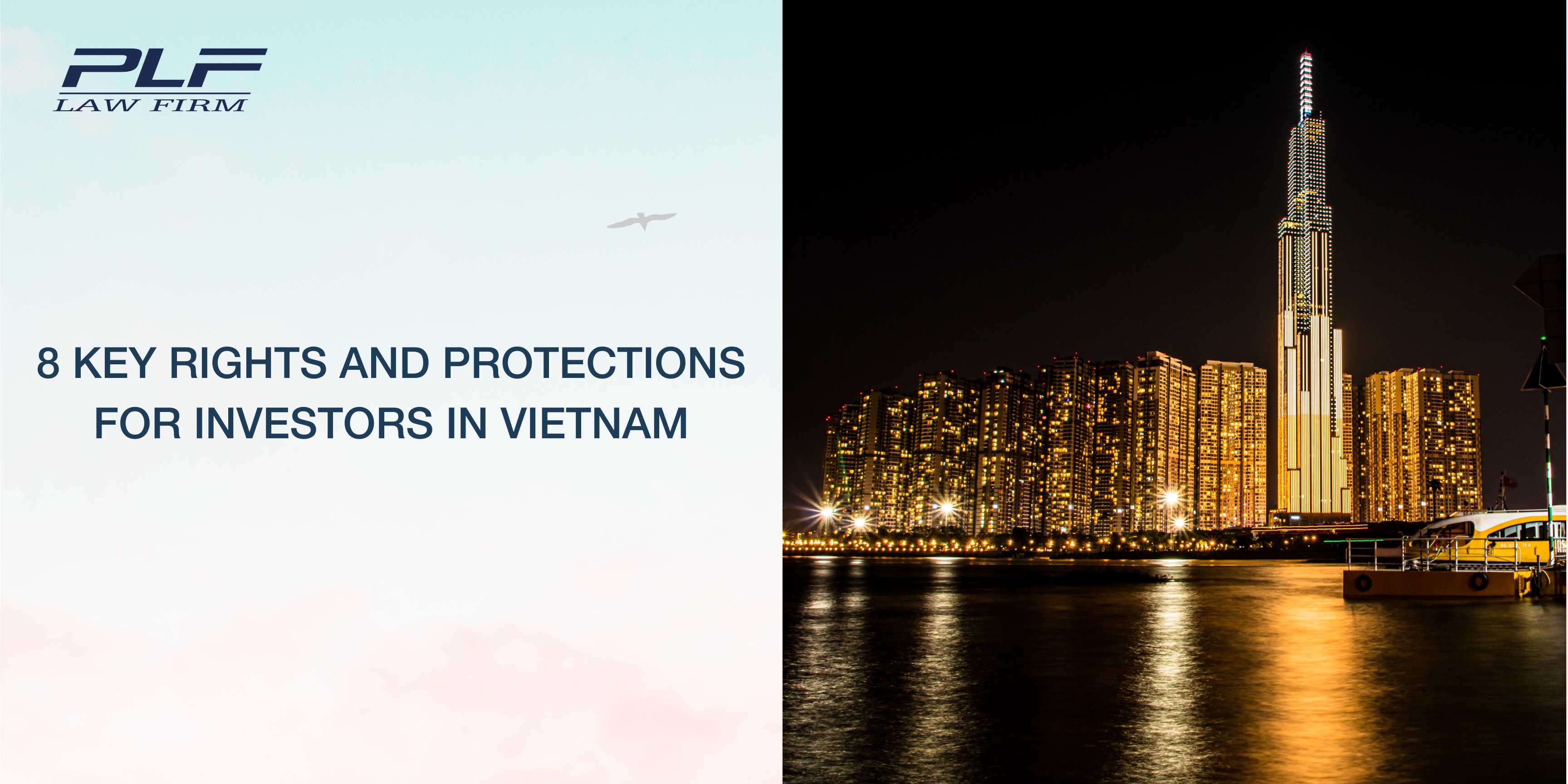 Plf 8 Key Rights And Protections For Investors In Vietnam