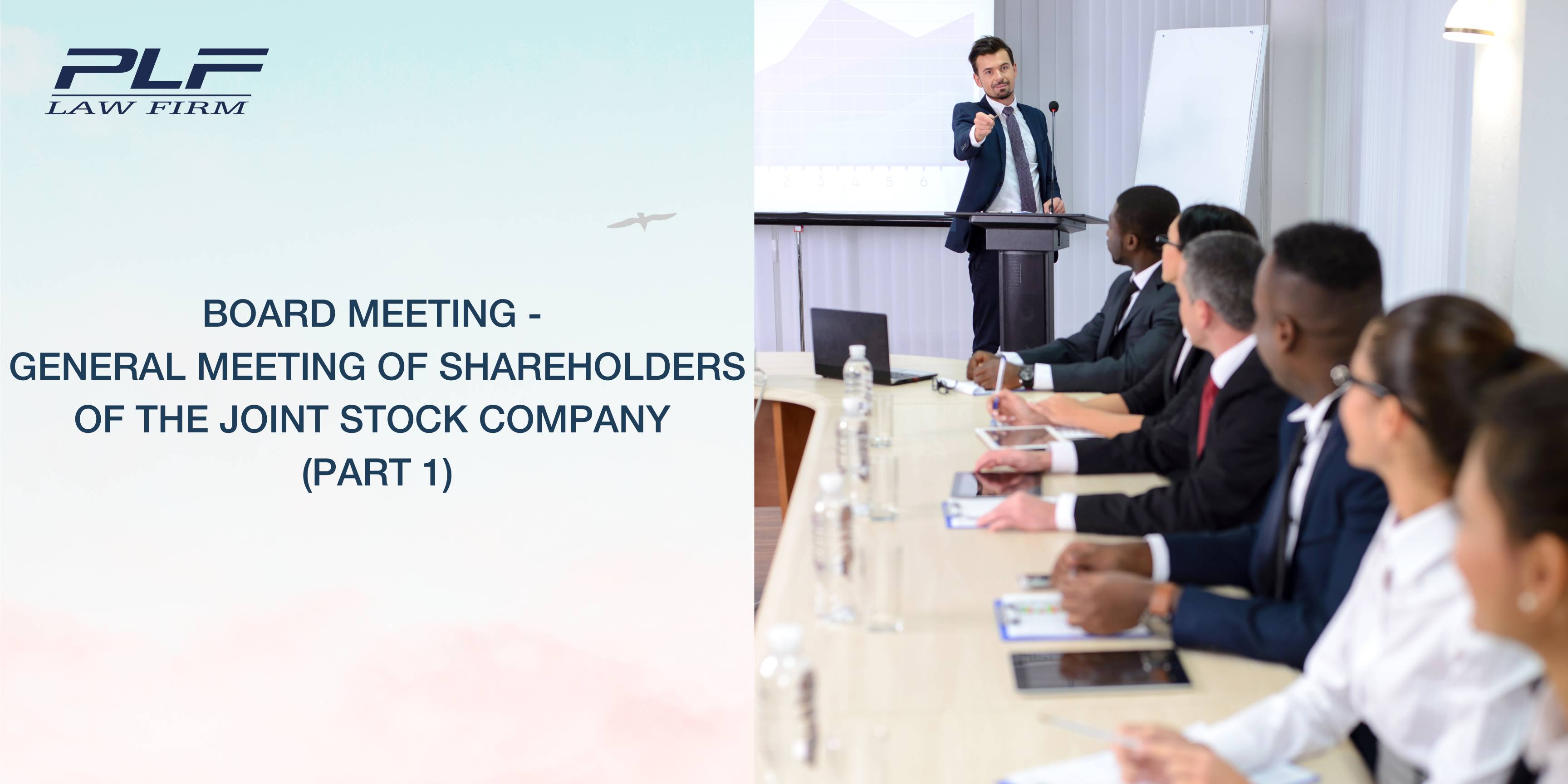 Plf Board Meeting General Meeting Of Shareholders Of The Joint Stock Company Part