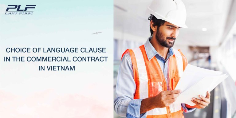Plf Choice Of Language Clause In The Commercial Contract In Vietnam