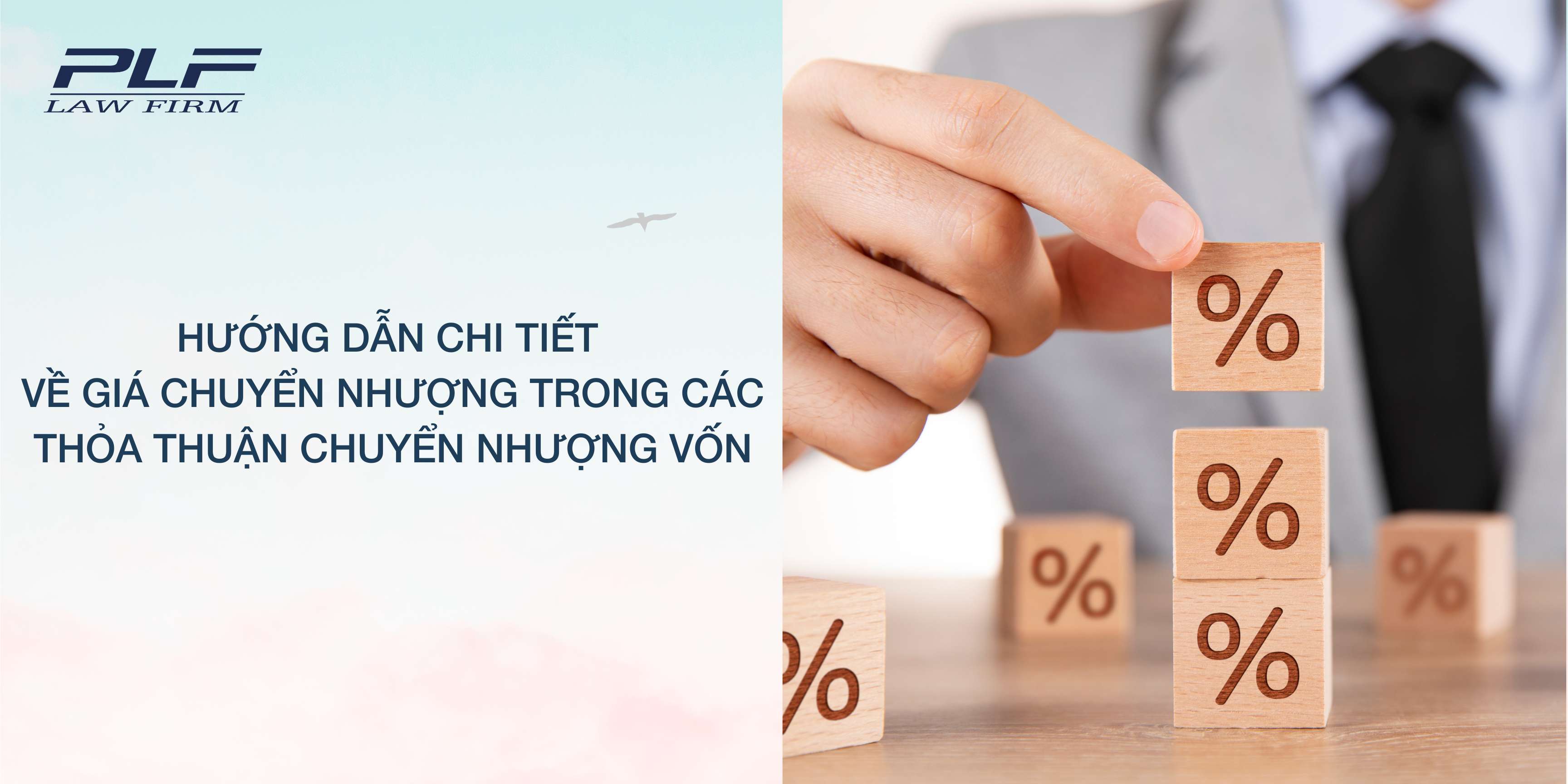 Hướng dẫn chi tiết về giá chuyển nhượng trong các thỏa thuận chuyển nhượng vốn