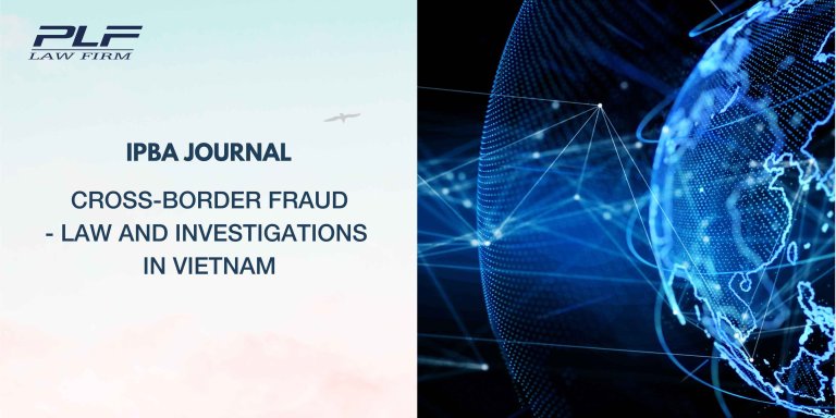 PLF IPBA Journal Cross Border Fraud Law And Investigations In Vietnam