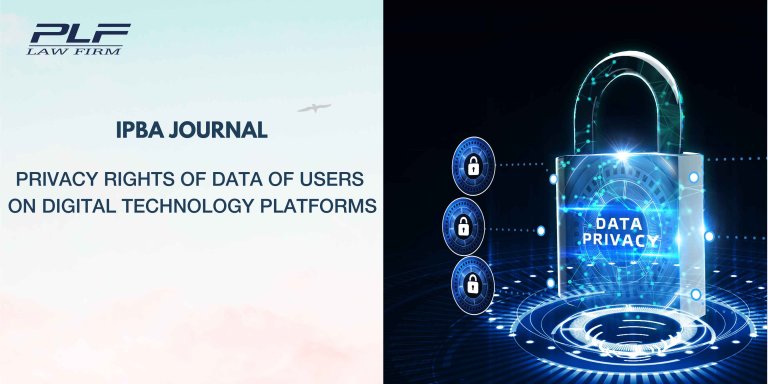 IPBA Journal Privacy Rights Of Data Of Users On Digital Technology Platforms