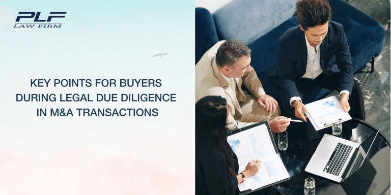 Plf Key Points For Buyers During Legal Due Diligence In Ma Transactions