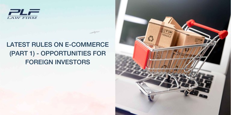 Plf Latest Rules On E Commerce Part 1 Opportunities For Foreign Investors