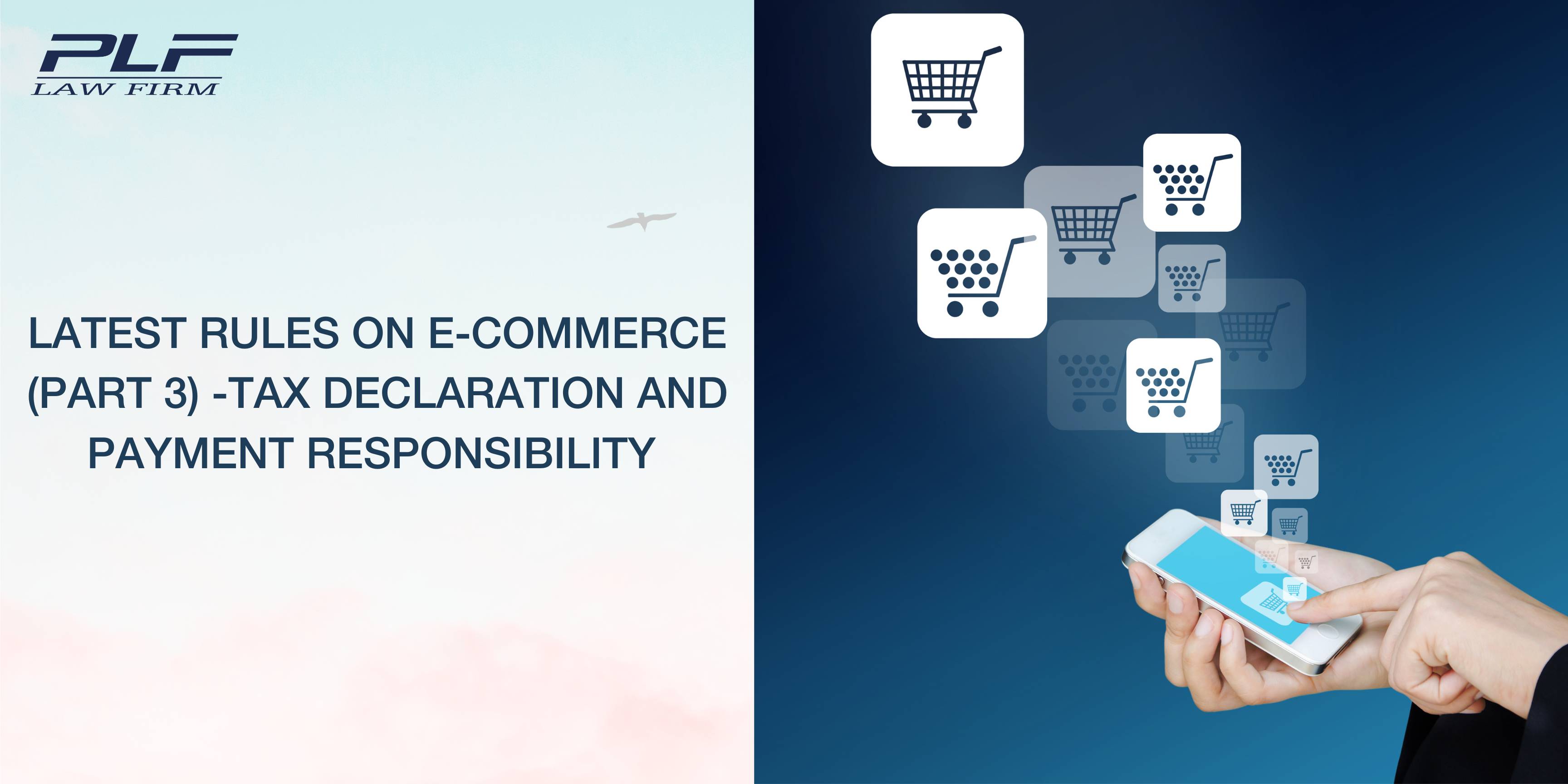 Plf Latest Rules On E Commerce Tax Declaration And Payment Responsibility Part