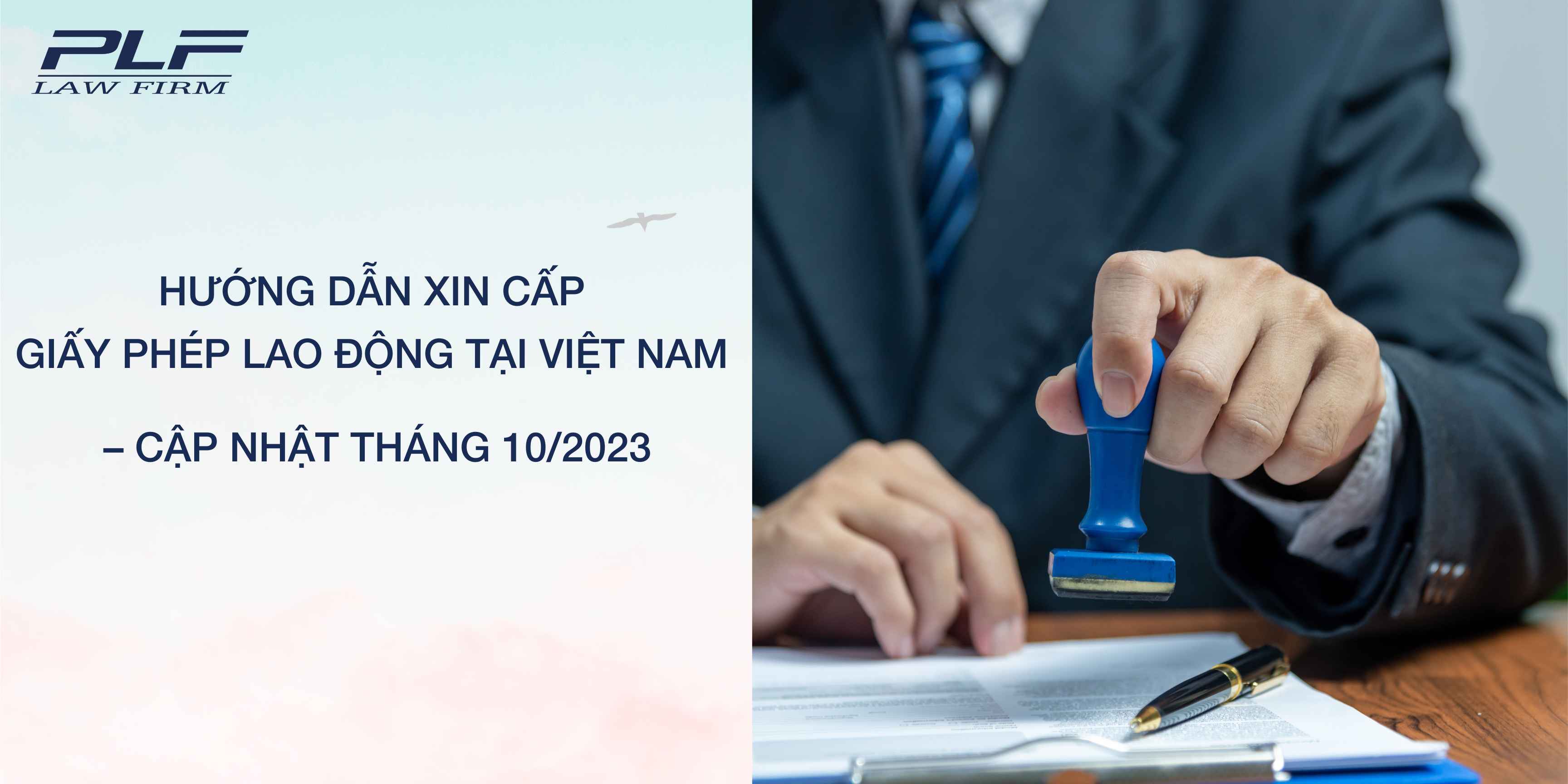 Plf Law Firm Hồ sơ xin cấp giấy phép lao động tại Việt Nam