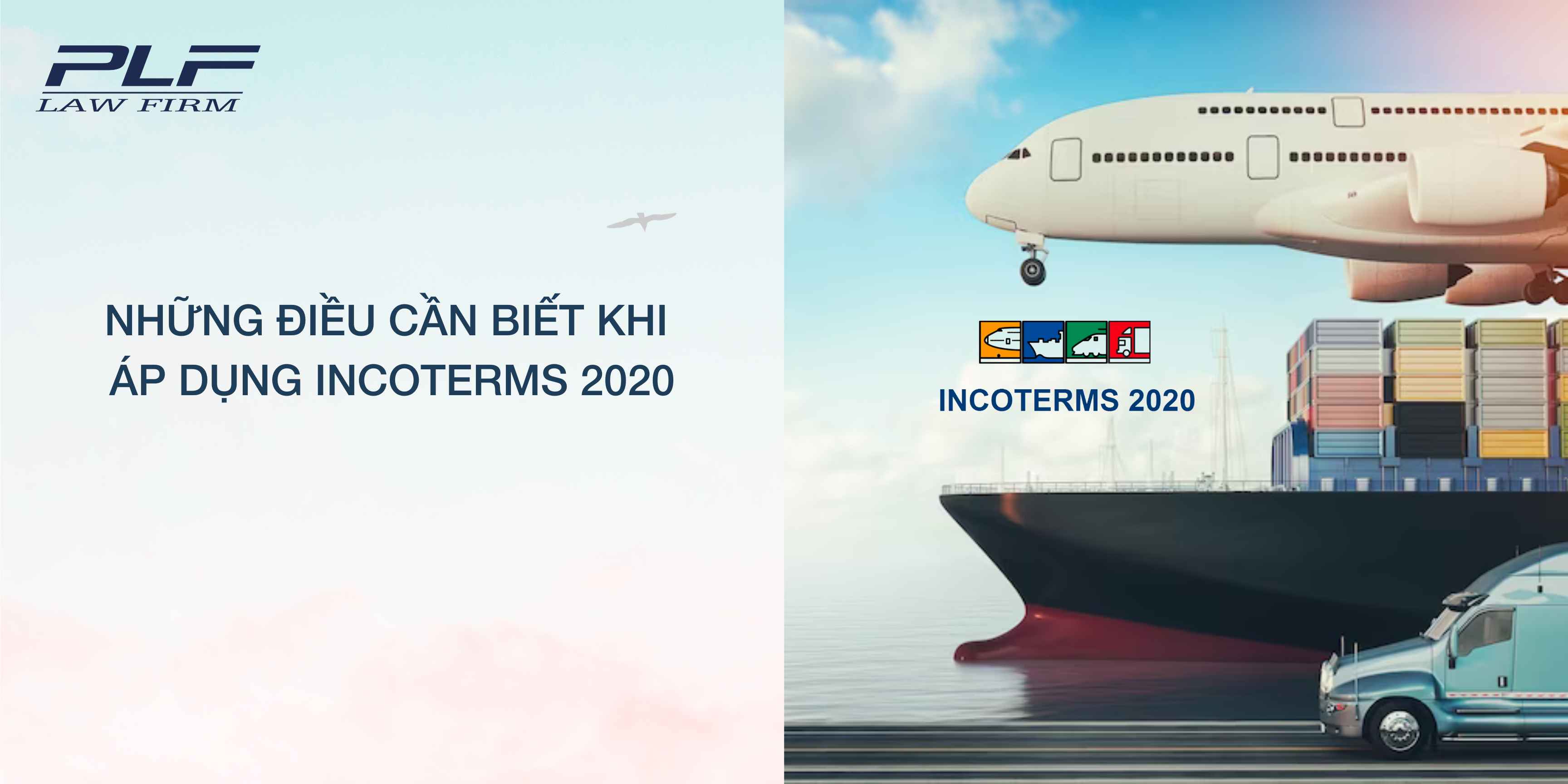 Plf Nhung Dieu Can Biet Khi Ap Dung Incoterms