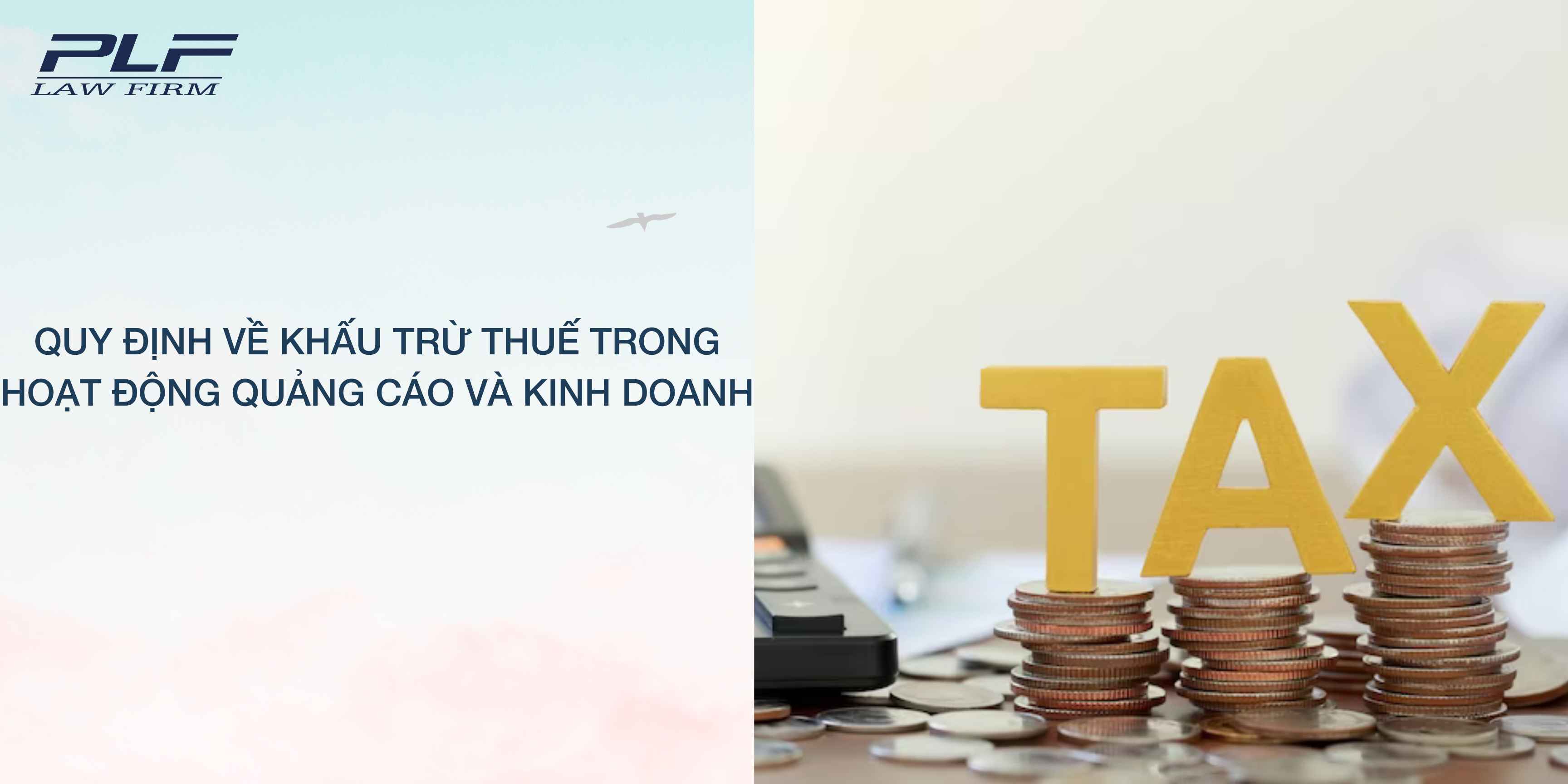 Plf Quy Dinh Ve Khau Tru Thue Trong Hoat Dong Quang Cao Va Kinh Doanh