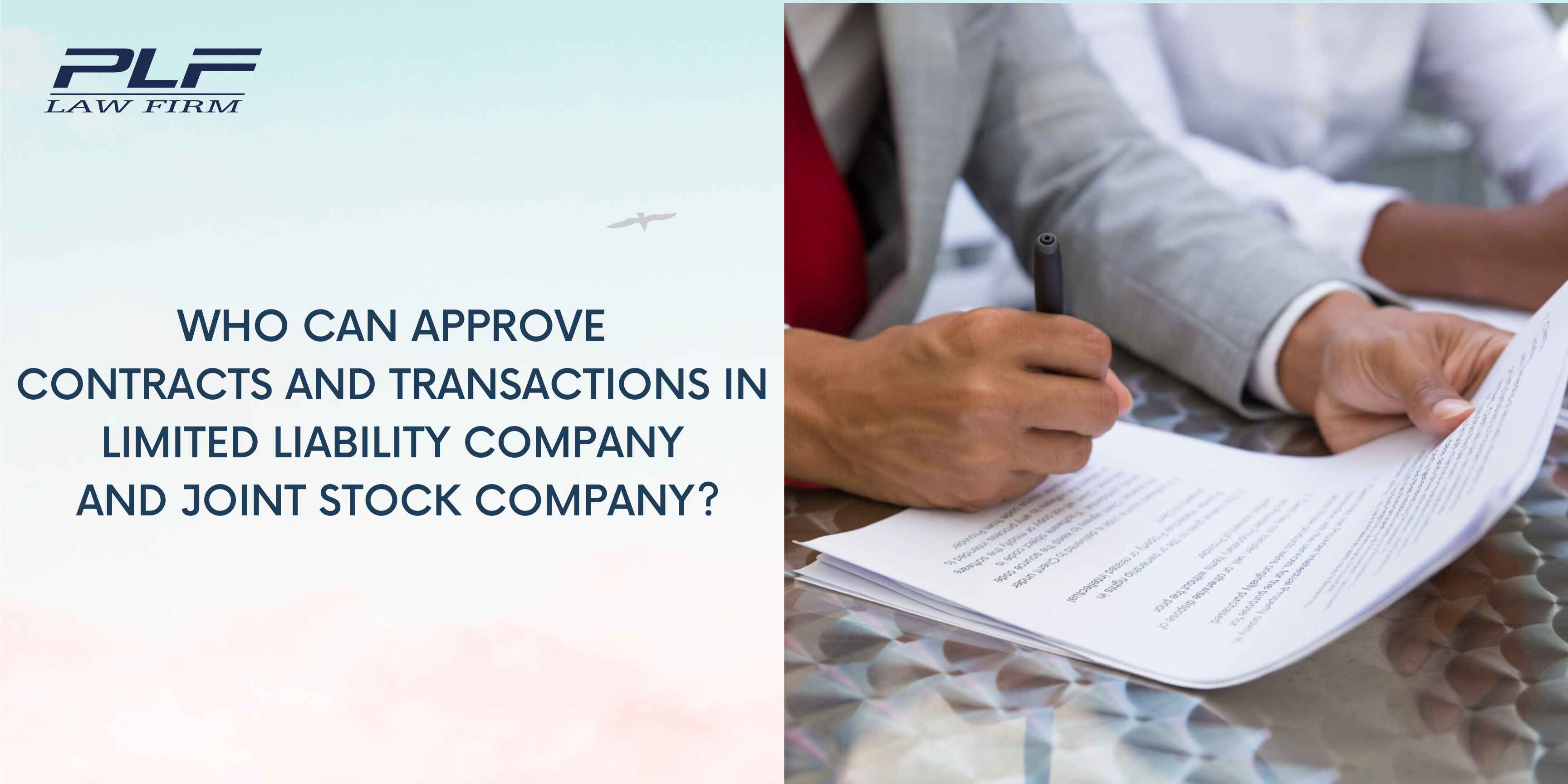 Plf Who Can Approve Contracts And Transactions In Llcs And Jscs