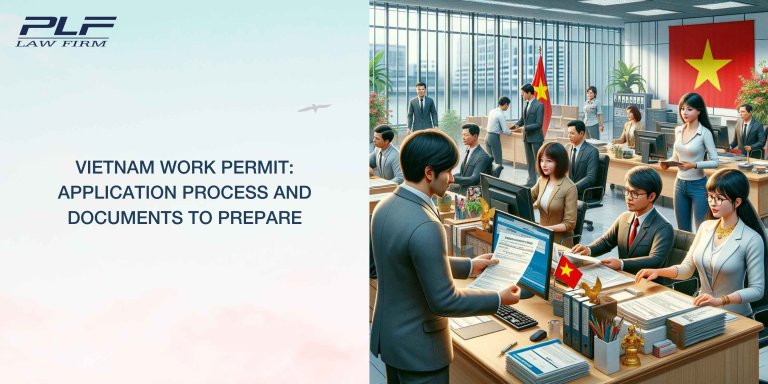 Plf Vietnam Work Permit Application Process And Documents To Prepare
