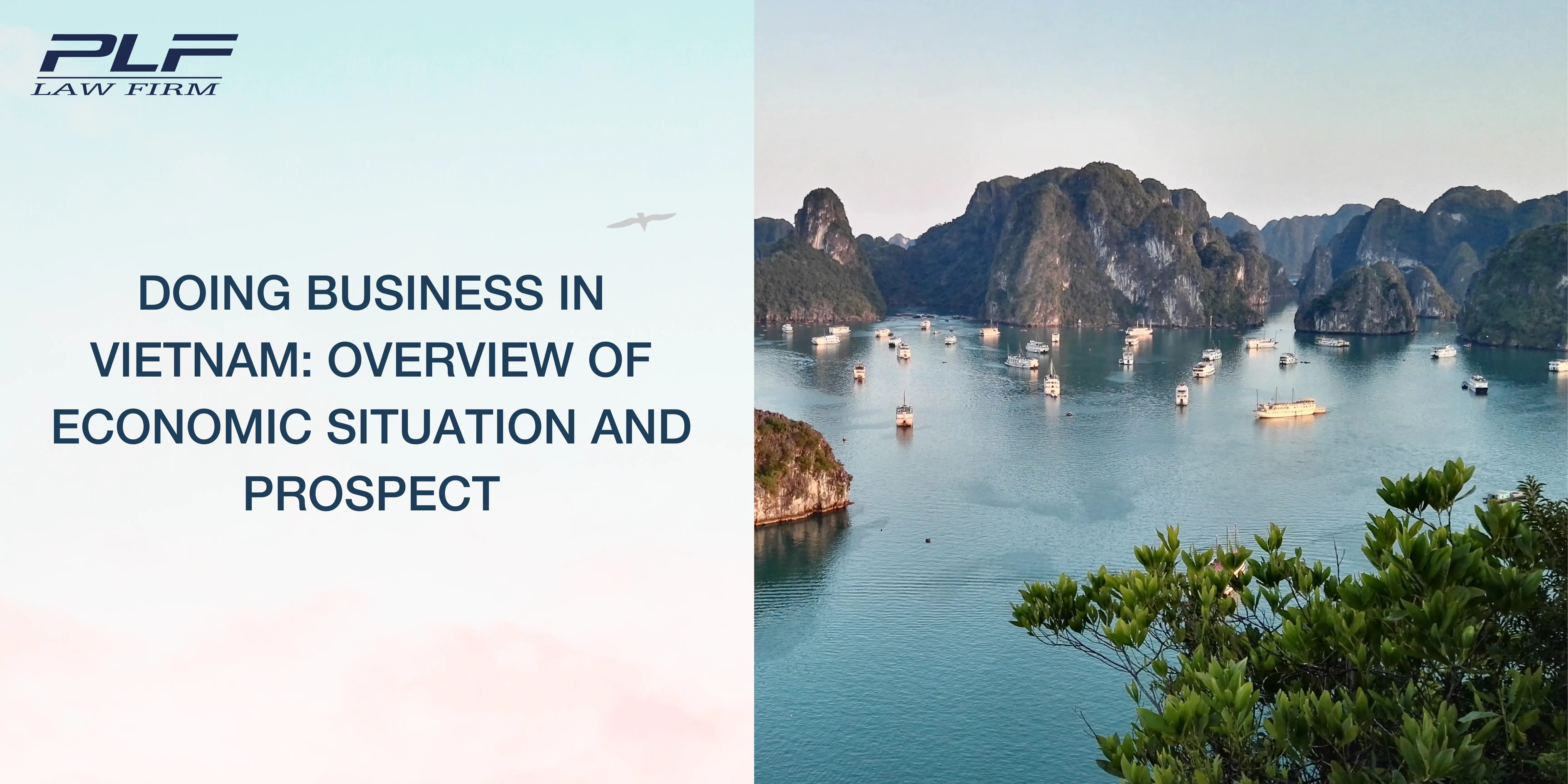 Doing Business in Vietnam: Overview of Economic Situation and Prospect