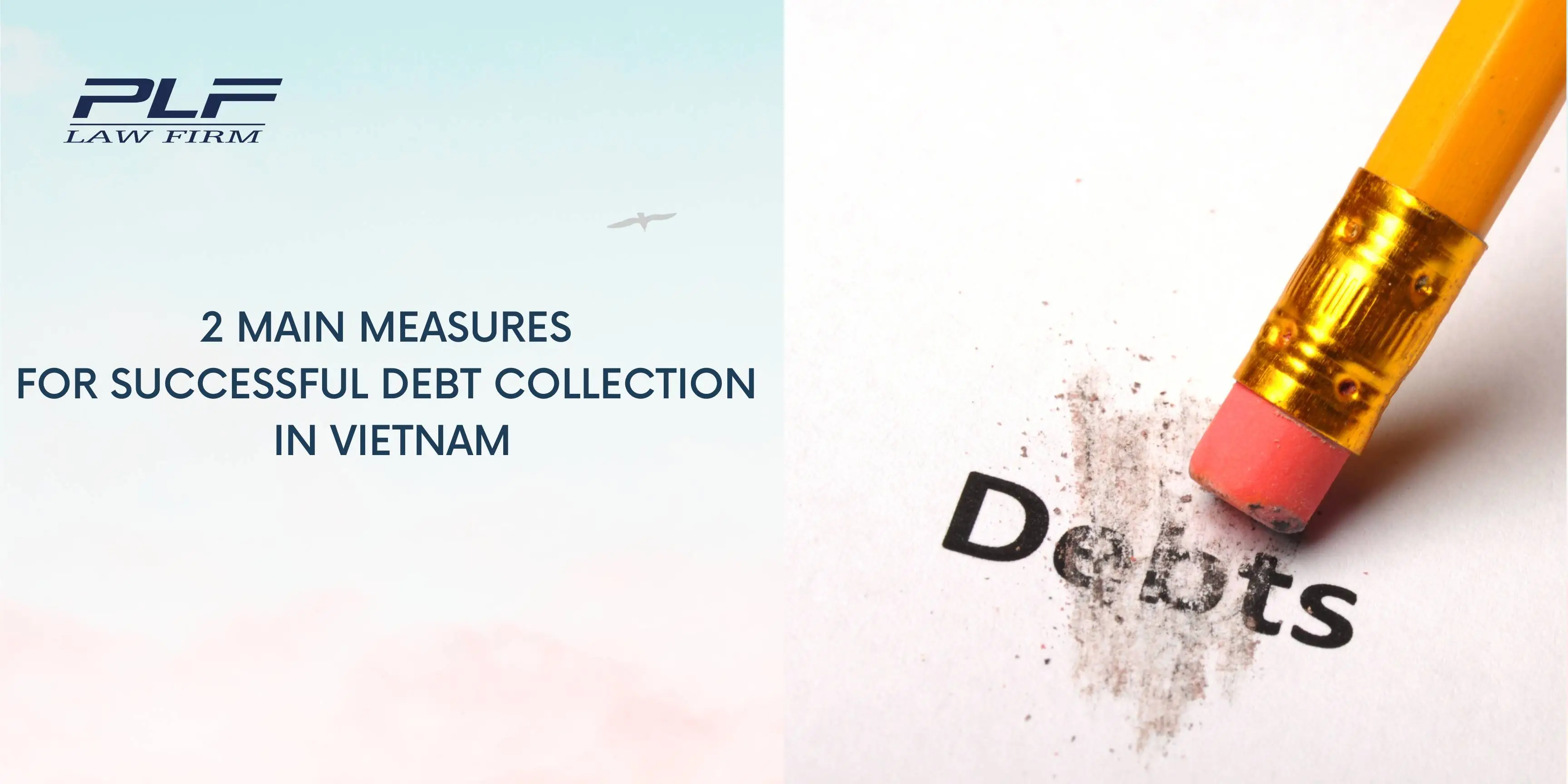 2 main measures for successful debt collection in Vietnam