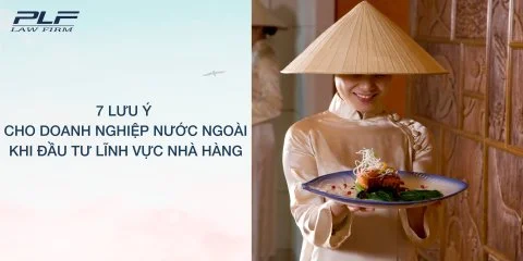 7 lưu ý cho doanh nghiệp nước ngoài khi đầu tư lĩnh vực nhà hàng