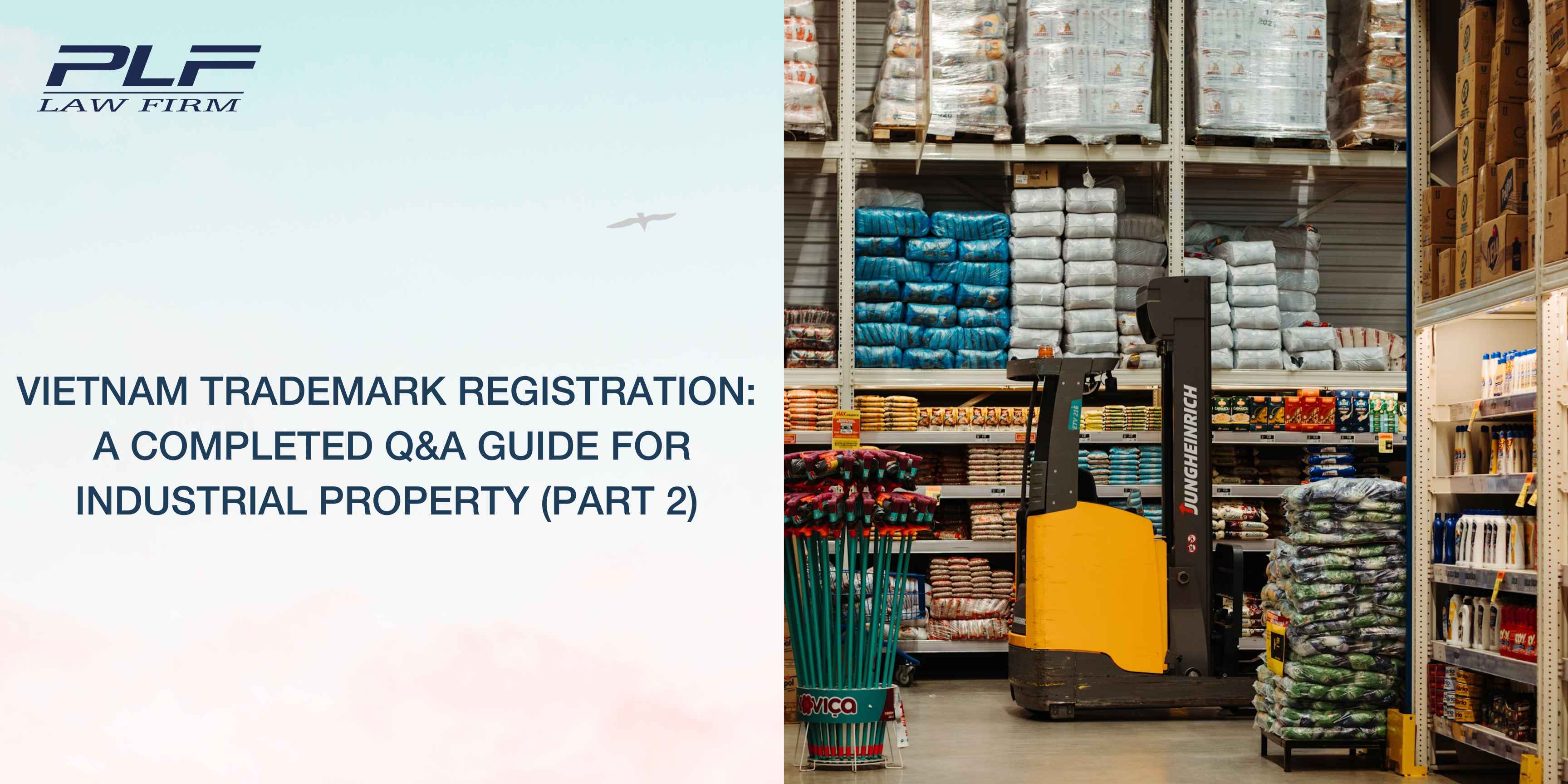 Plf Vietnam Trademark Registration A Completed Qa Guide For Industrial Property Part