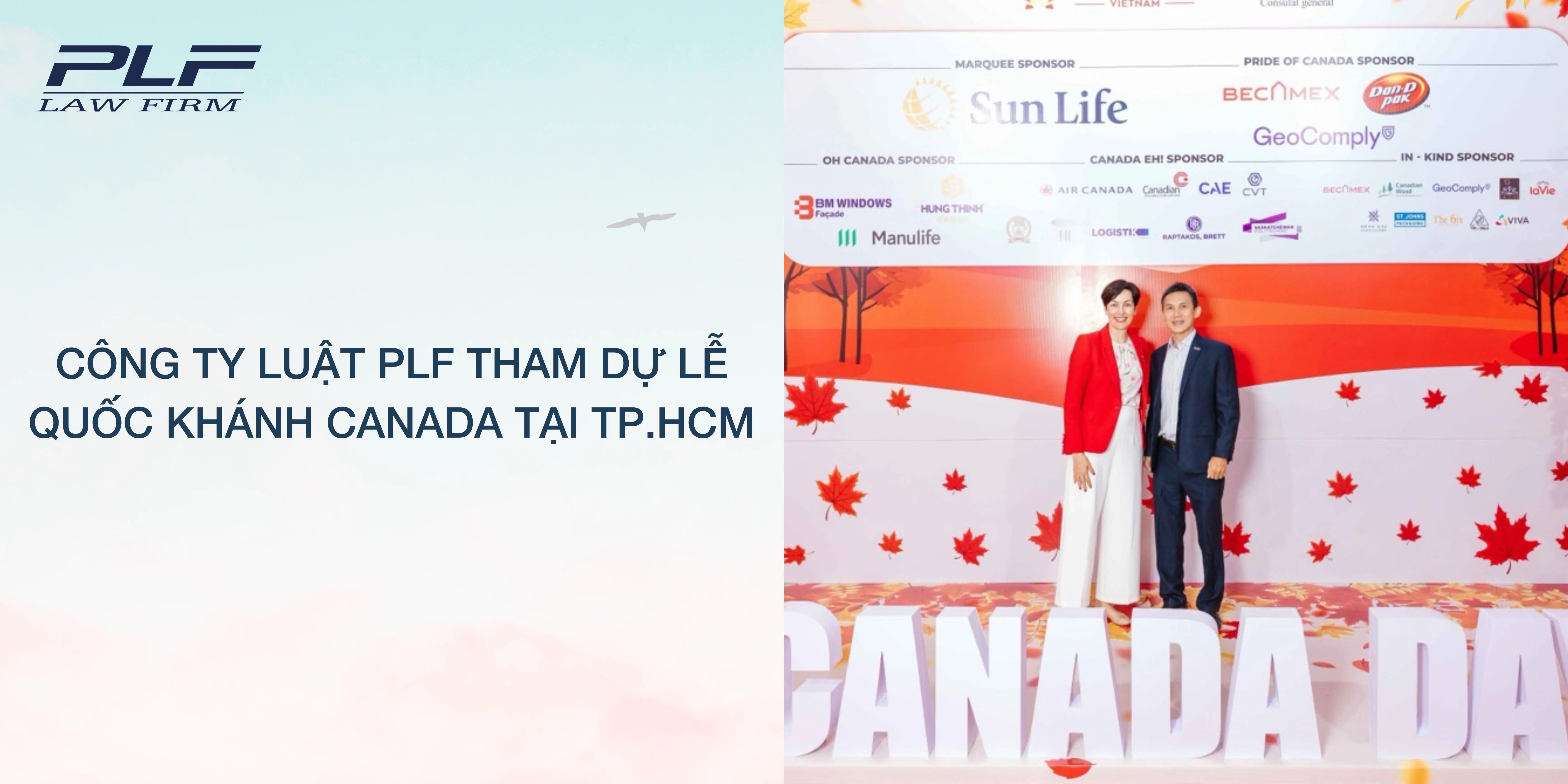 Công ty Luật PLF tham dự lễ Quốc khánh Canada tại TP.HCM