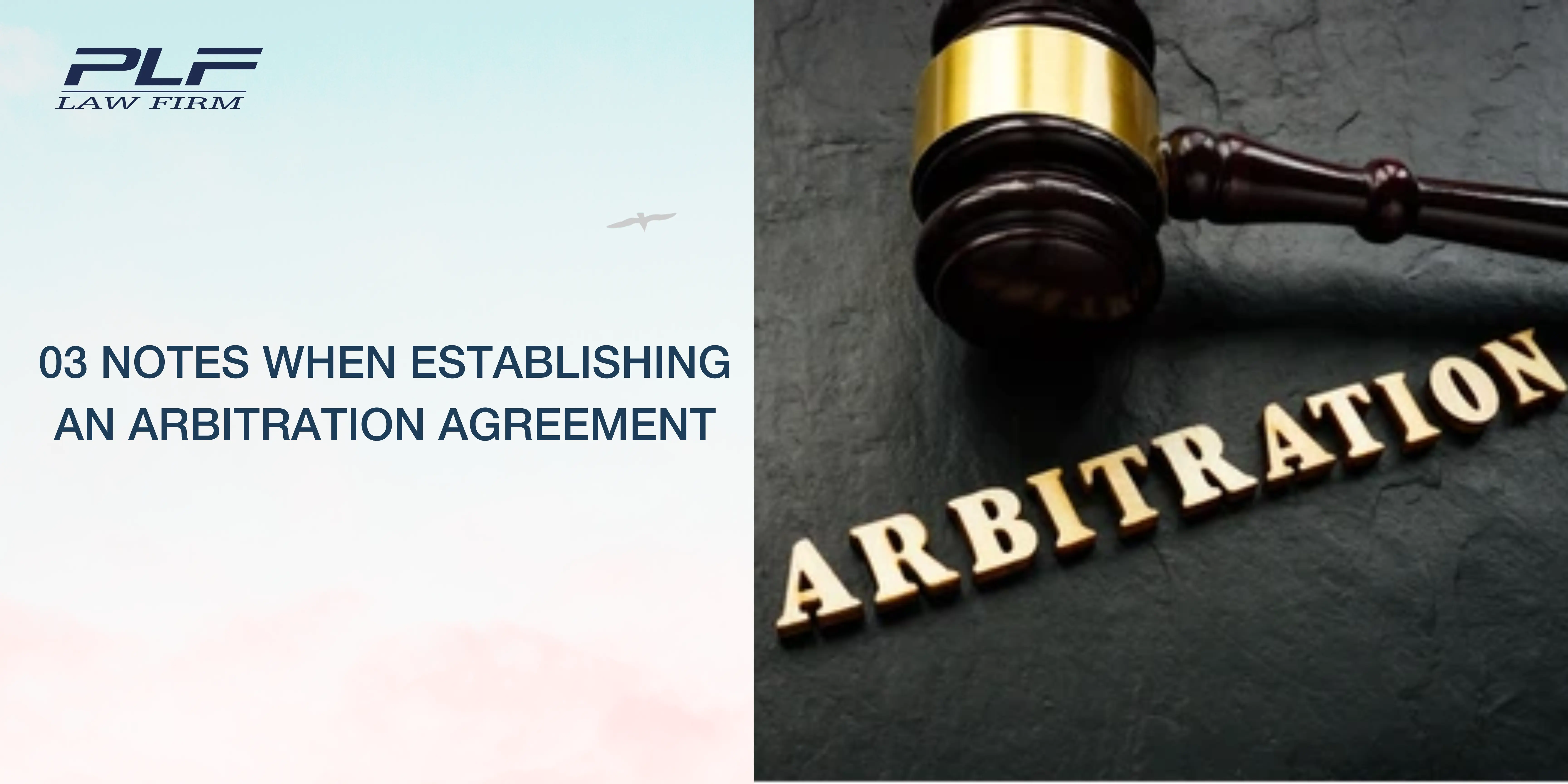 03 Lưu Ý Khi Xác Lập Thỏa Thuận Trọng Tài