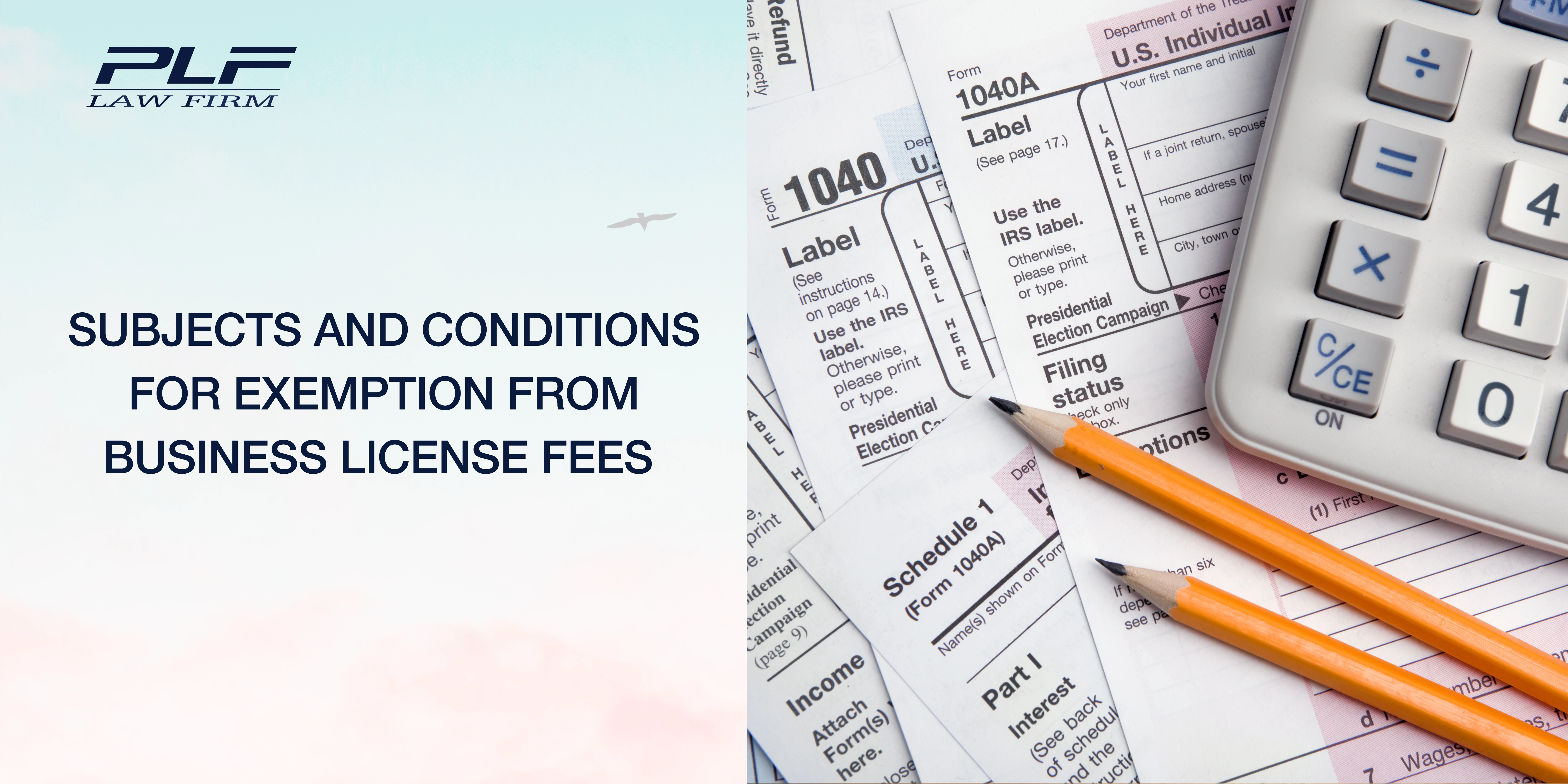PLF-Subjects and Conditions for Exemption from Business License Fees-Corporate Tax & Advisory