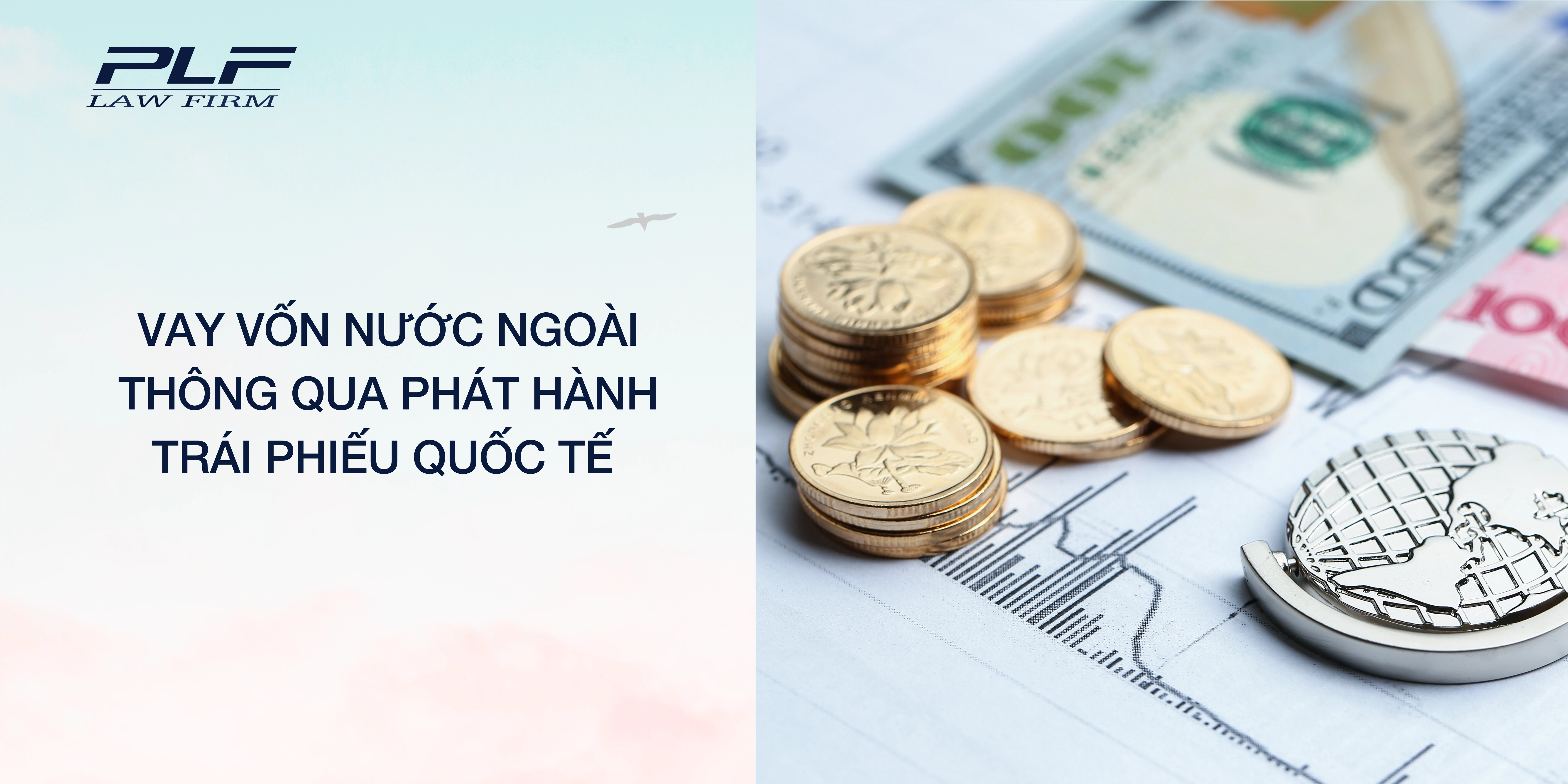 Vay vốn nước ngoài thông qua phát hành trái phiếu quốc tế