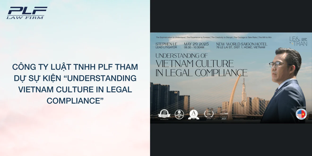 Công ty Luật TNHH PLF tham dự sự kiện Understanding Vietnam Culture in Legal Compliance